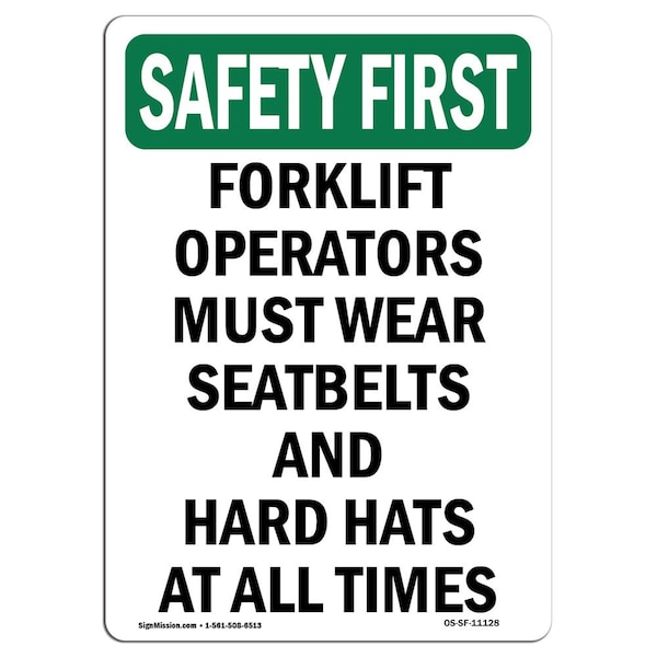OSHA Sign, Forklift Operators Must Wear Seatbelts, 24in X 18in Decal, 18" W, 24" H, Portrait